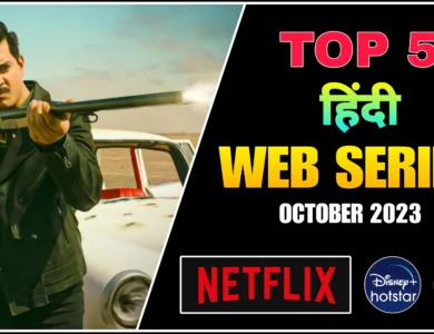 Top 5 Hindi Web Series Releasing in October 2023