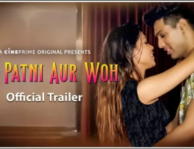 Pati Patni Aur Woh (Cineprime Web Series) Watch Online , Cast , Actress Name