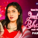 Imli Bhabhi Part 2 (Voici Web Series) Watch Online , Cast , Actress Name